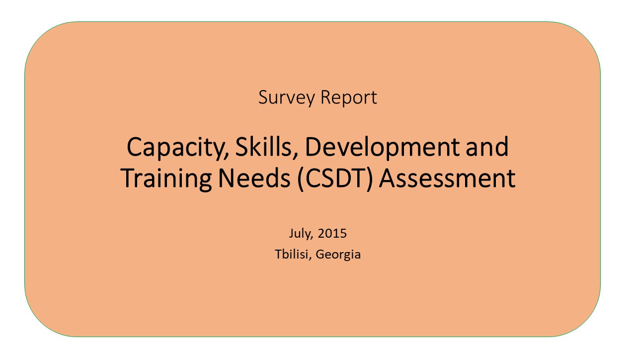 Capacity, Skills, Development and Training Needs (CSDT) Assessment Survey Report
